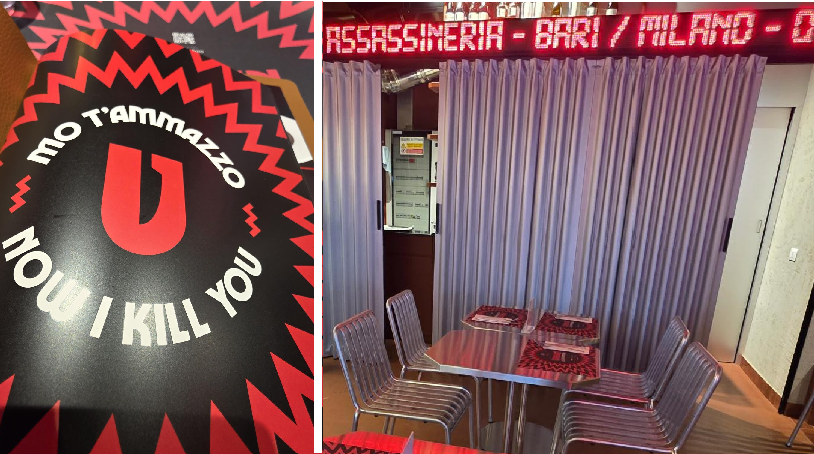 Left panel: circular black sign with a red U logo and the slogan 'Mo t'ammazzo – Now I kill you' on a red jagged background. Right panel: small dining area with metal chairs around a glass table, and a red LED marquee reading 'ASSASSINERIA – BARI / MILANO' above a curtain.